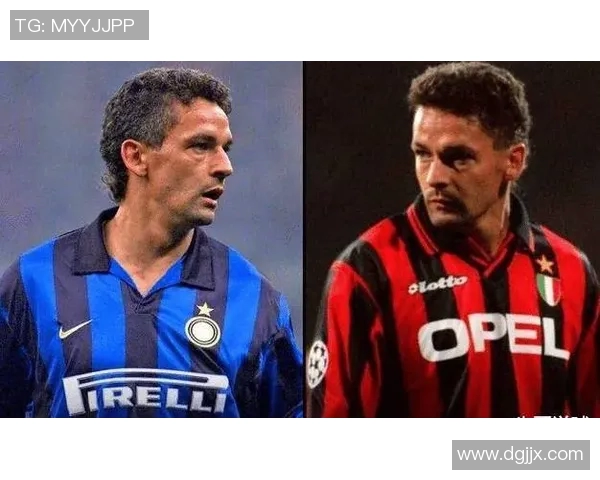 意大利足球传奇球星回顾 从巴乔到因西涅的辉煌历程